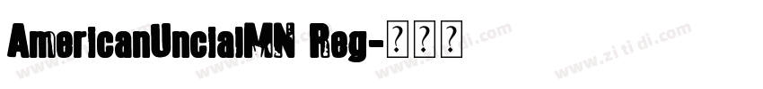 AmericanUncialMN Reg字体转换